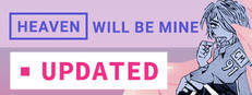 Heaven Will Be Mine