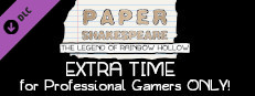 Paper Shakespeare: The Legend of Rainbow Hollow: Extra Time for Professional Gamers Only Small Capsule Image