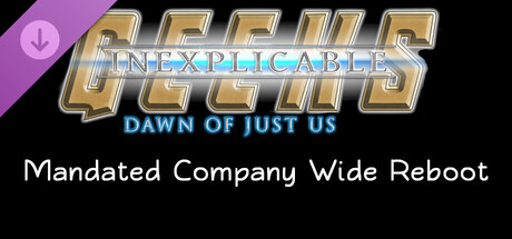 Inexplicable Geeks: Mandated Company Wide Reboot