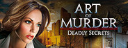 Art of Murder - Deadly Secrets