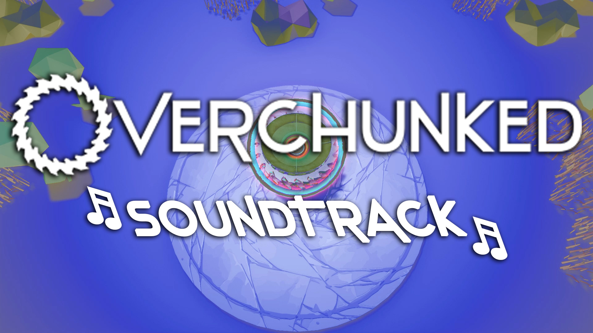 Overchunked - Original Soundtrack Featured Screenshot #1