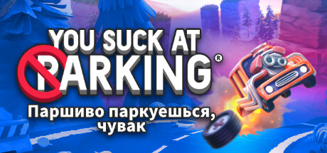 You Suck at Parking® - Complete Edition