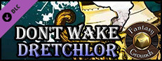 Fantasy Grounds - Don't Wake Dretchlor (5E) Small Capsule Image
