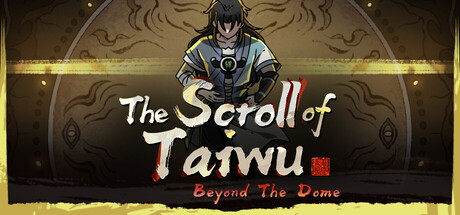 The Scroll of Taiwu : Beyond The Dome cover art