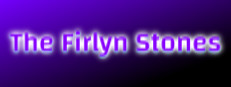 The Firlyn Stones *No More Updates*