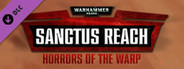 Warhammer 40,000: Sanctus Reach - Horrors of the Warp