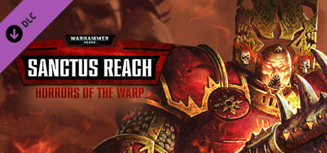 Warhammer 40,000: Sanctus Reach - Horrors of the Warp (Classic)
