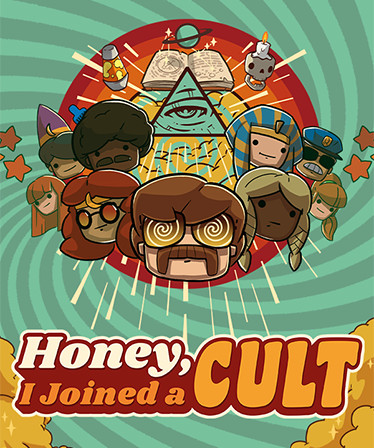 Honey, I Joined a Cult