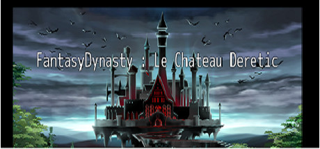 FantasyDynasty: Le château DERETIC banner image