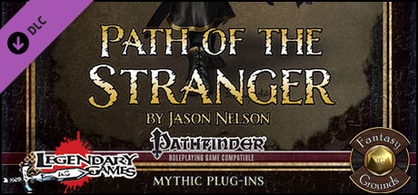 Fantasy Grounds - Path of the Stranger (PFRPG) Header Image