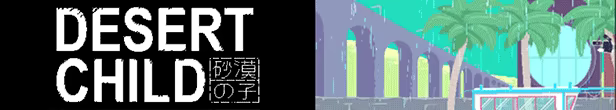 Desert Child video 1