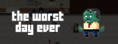 The Worst Day Ever