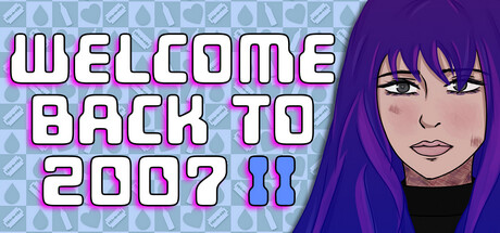 Welcome Back To 2007 Part II banner image