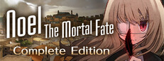 Noel the Mortal Fate Complete Edition