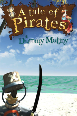 A Tale of Pirates: a Dummy Mutiny