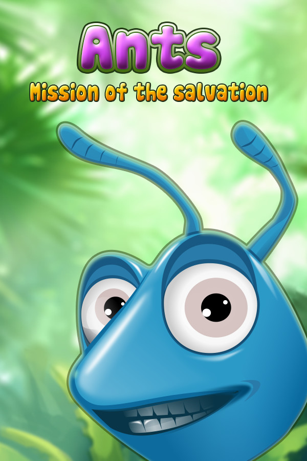 Ants! Mission of the Salvation