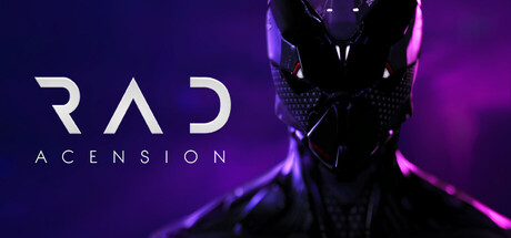 RAD: Ascension
