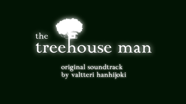 Screenshot z The Treehouse Man - Original Soundtrack