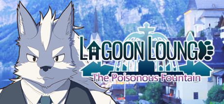 Lagoon Lounge : The Poisonous Fountain crack status