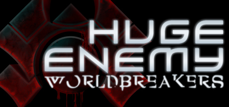 Huge Enemy - Worldbreakers banner image