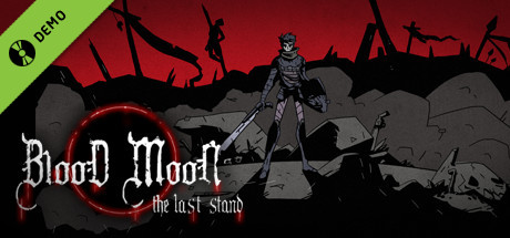 Blood Moon: The Last Stand Demo cover art