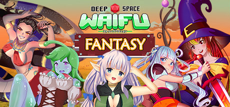 DEEP SPACE WAIFU: FANTASY banner image