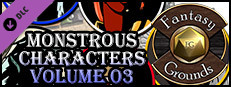 Fantasy Grounds - Monstrous Characters, Volume 3 (Token Pack) Small Capsule Image