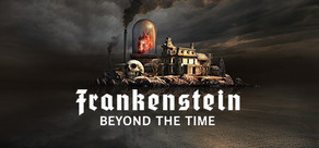 Frankenstein: Beyond the Time