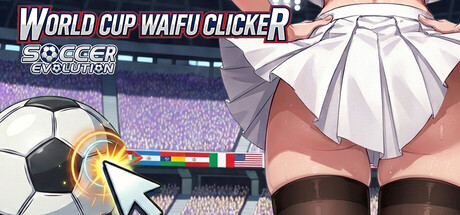 World Cup Waifu Clicker: Soccer Evolution