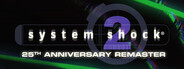 System Shock 2: 25th Anniversary Remaster