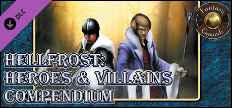 Fantasy Grounds - Hellfrost: Heroes and Villains (Savage Worlds) Header Image