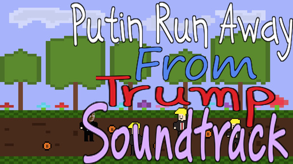 Screenshot z Putin Run Away From Trump - Soundtrack
