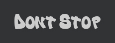 Don't Stop