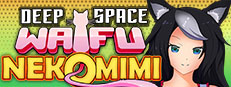 DEEP SPACE WAIFU: NEKOMIMI