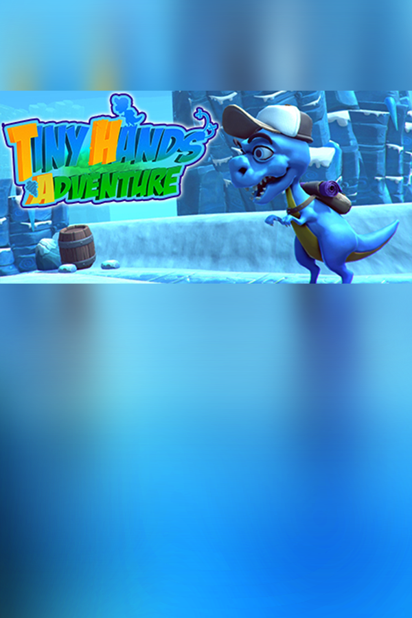 Tiny Hands Adventure