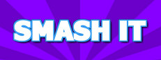SMASH IT