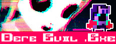 DERE EVIL EXE