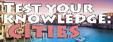 Test your knowledge: Cities