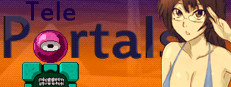 Teleportals. I swear it's a nice game
