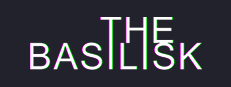 The Basilisk