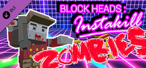 Block Heads: Instakill - Zombie Skin Pack