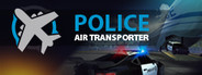 Police Air Transporter