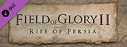 Field of Glory II: Rise of Persia