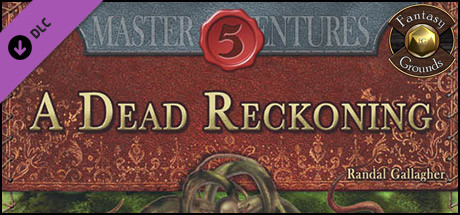 Fantasy Grounds - A Dead Reckoning (5E) Header Image