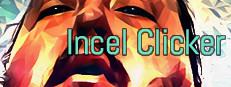 Incel Clicker