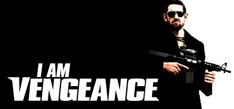 I Am Vengeance