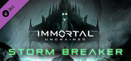 Immortal: Unchained - Storm Breaker banner image