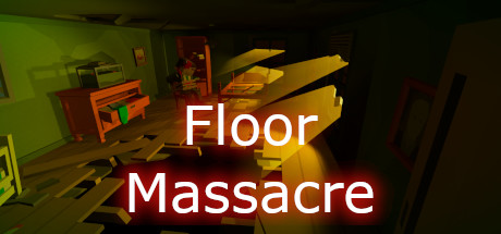 Floor Massacre banner image