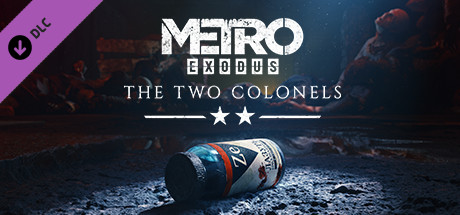 Metro Exodus - The Two Colonels banner image