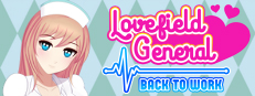 Lovefield General: Back to Work